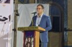 فرماندار تنگستان: اتحاد و بصیرت ملت ایران زمینه‌ساز ظهور و پیروزی حق علیه باطل است